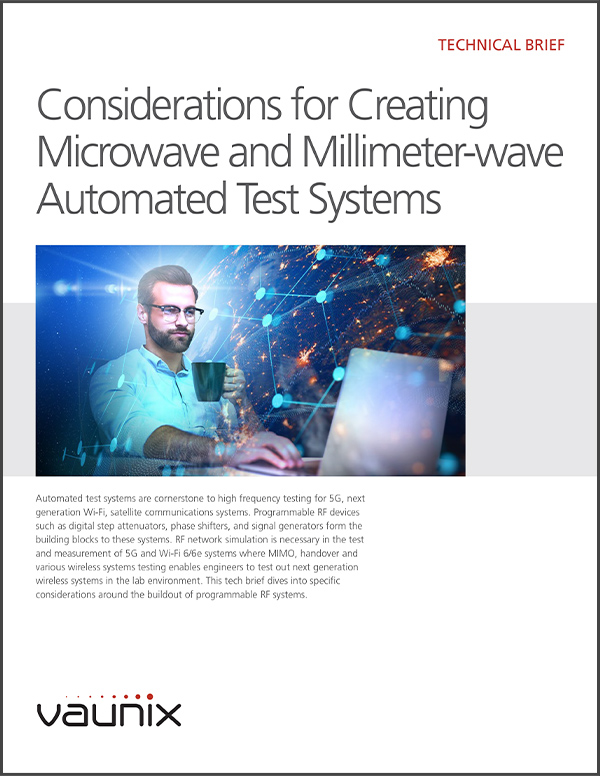 Considerations for Creating Microwave and Millimeter-wave Automated Test Systems